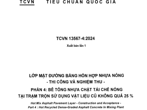 TCVN 13567-4:2024 Lớp mặt đường bằng hỗn hợp nhựa nóng - thi công và nghiệm thu